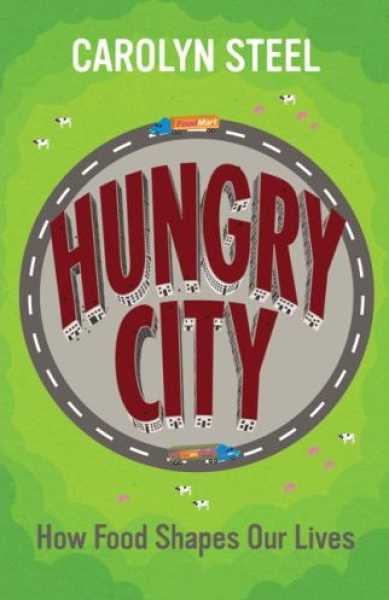 Hungry city door Carolyn Steel